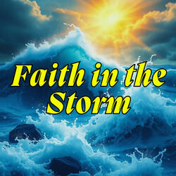 Faith in the Storm