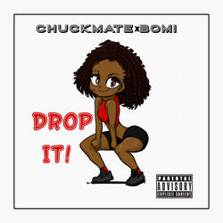 Drop it