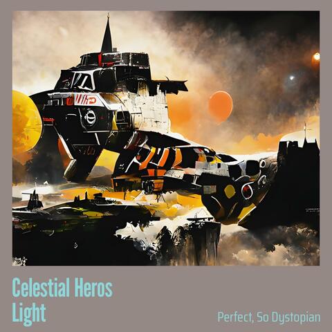 Celestial Heros Light