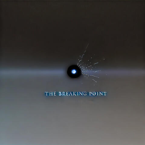 The Breaking Point