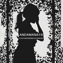 Andamanaya E Kiyarawing Ka Rakun
