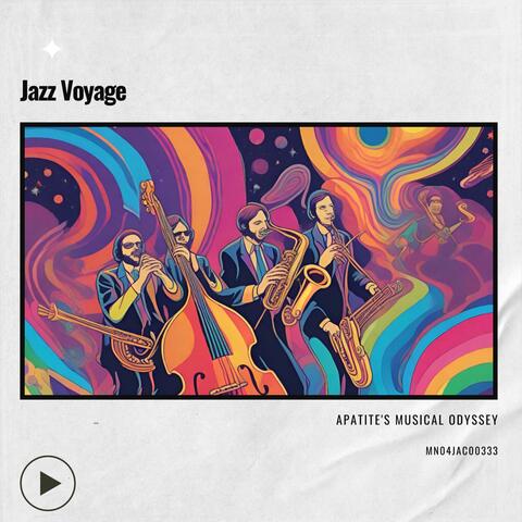 Jazz Voyage: Apatite's Musical Odyssey