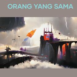Orang Yang Sama