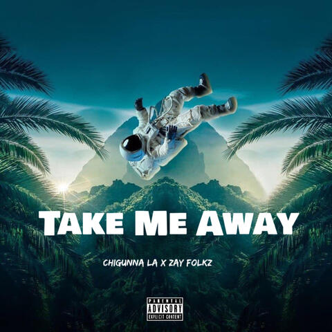 Take Me Away