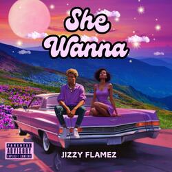 She Wanna