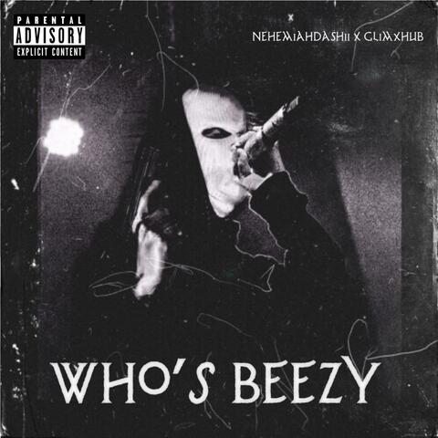 Who's Beezy?
