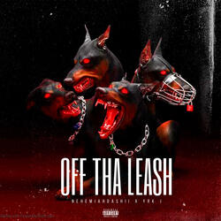 Off Tha Leash