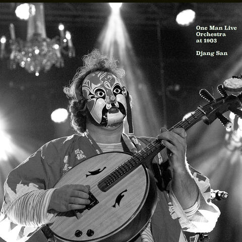 ONE MAN LIVE ORCHESTRA AT 1903