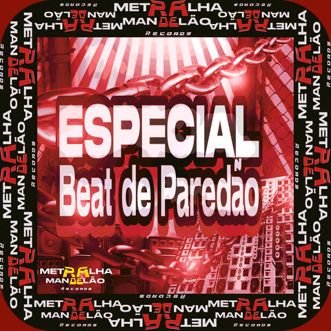 ESPECIAL BEAT DE  PAREDÃO