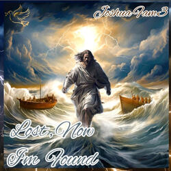 Lost, Now I'm Found