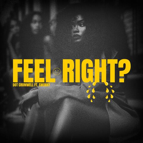 Feel Right?