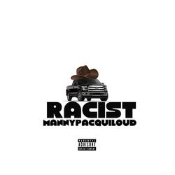 Racist