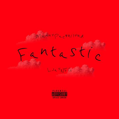 Fantastic