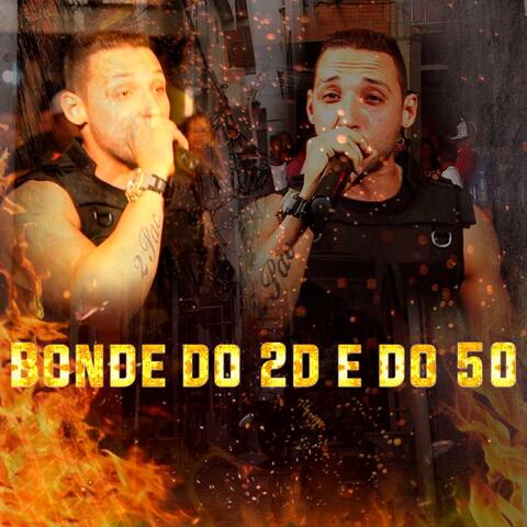 Bonde do 2D e do 50