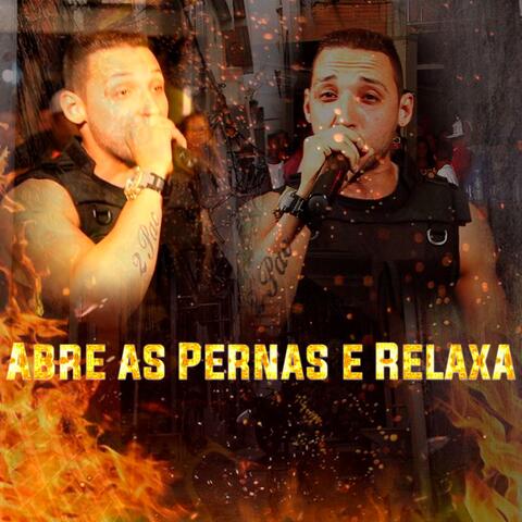 Abre as Pernas e Relaxa