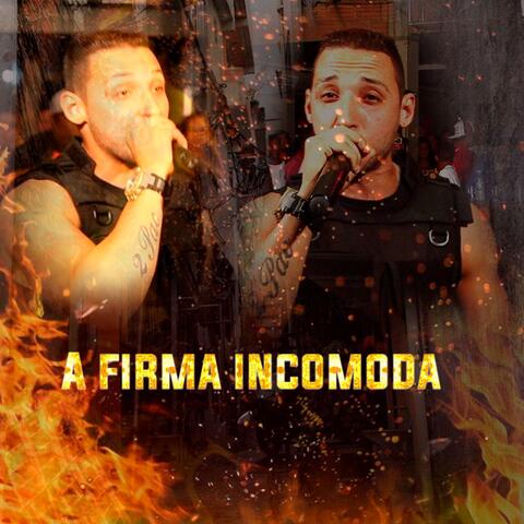 A Firma Incomoda