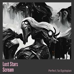 Lost Stars Scream