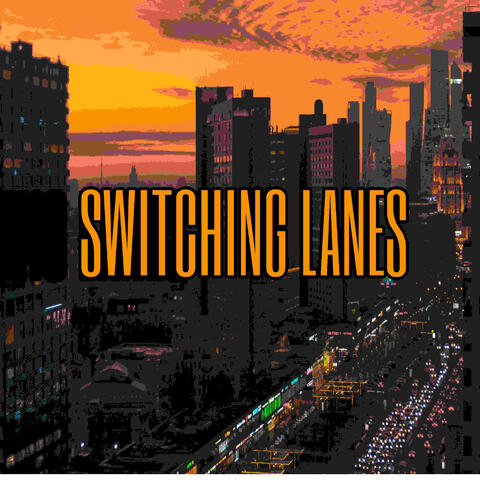 Switching Lanes