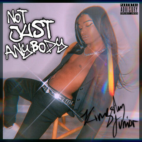 Not Just Anybody