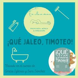 ¡Qué Jaleo, Timoteo!