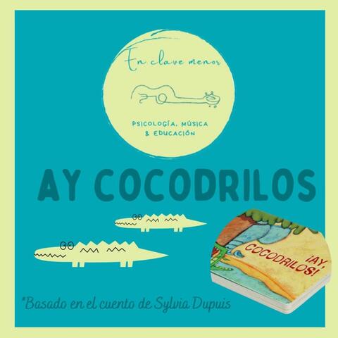 ¡Ay, Cocodrilos!