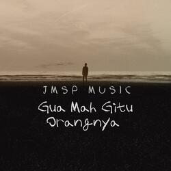 Gua Mah Gitu Orangnya