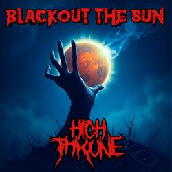 Blackout the Sun