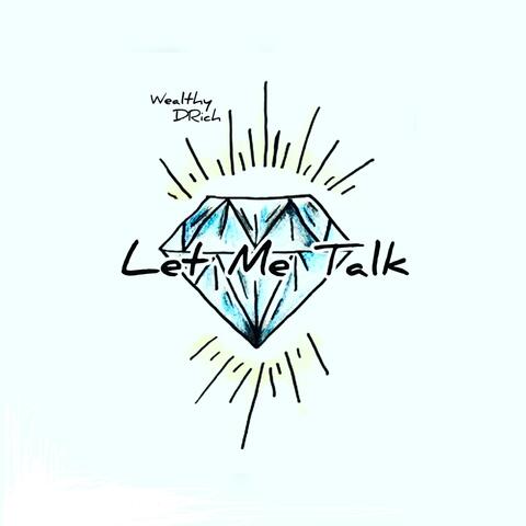Let Me Talk