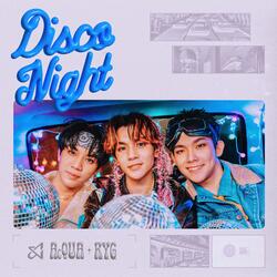 Disco Night｜R.Y.G.