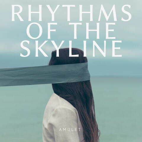 Rhythms of the Skyline