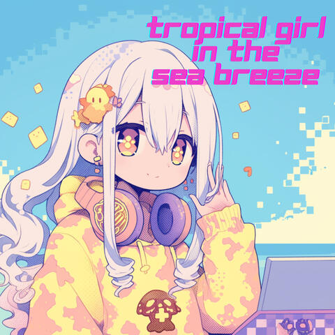 【BGM】潮風のトロピカルガール