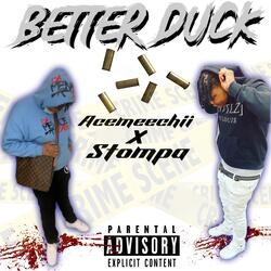 Better Duck
