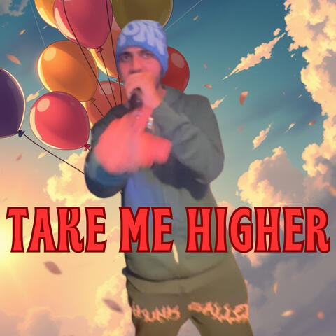 take me higher