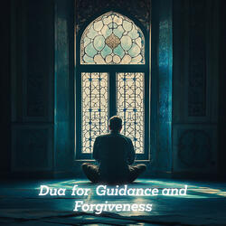 Dua for a Good End or Dua for a Righteous Conclusion