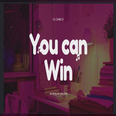 You Can Win