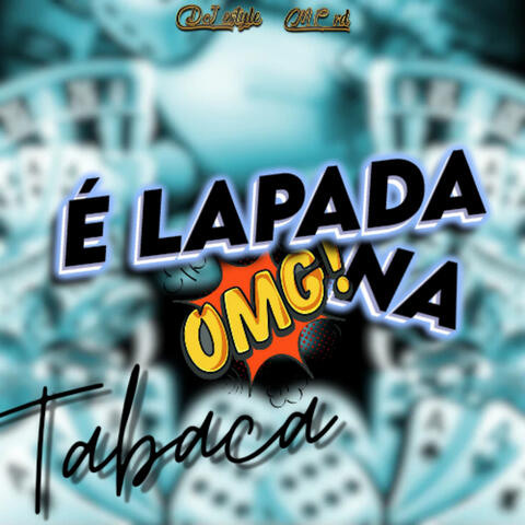 É Lapada Na Tabaca