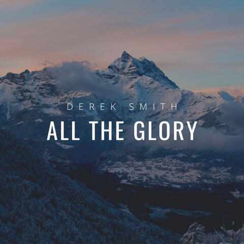 All The Glory