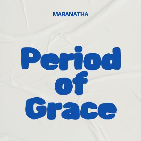 Period of Grace