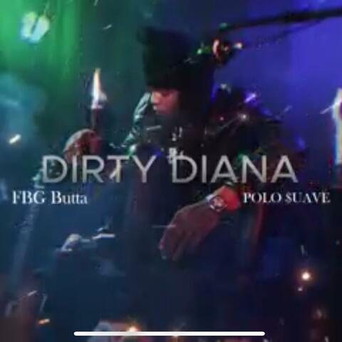Dirty Diana