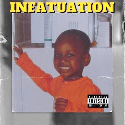 INFATUATION