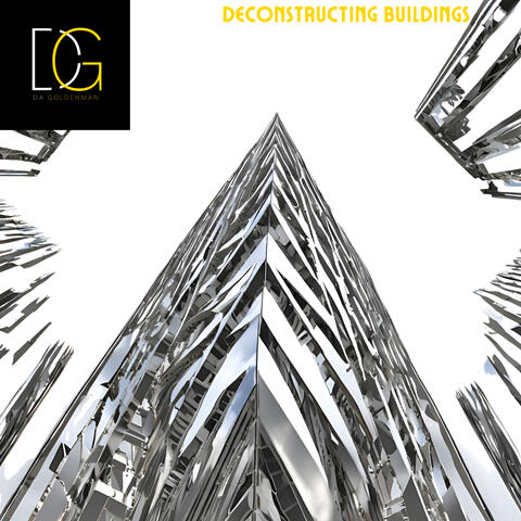 deconstructing buildings