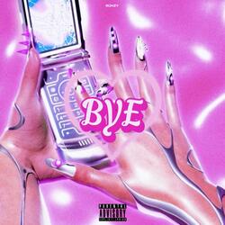 BYE
