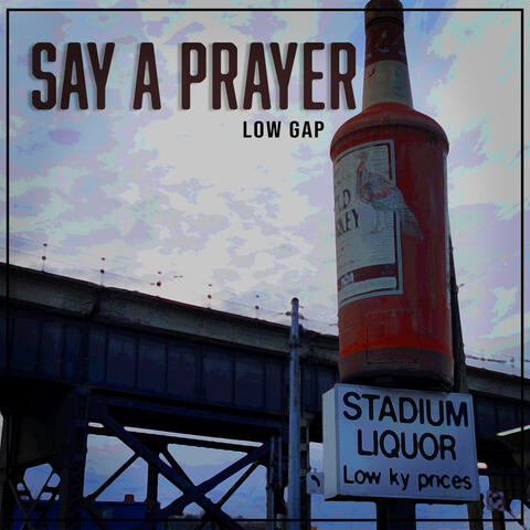 Say a Prayer