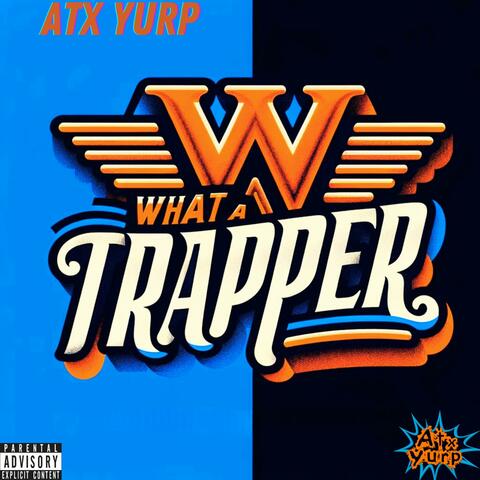 WhatATrapper