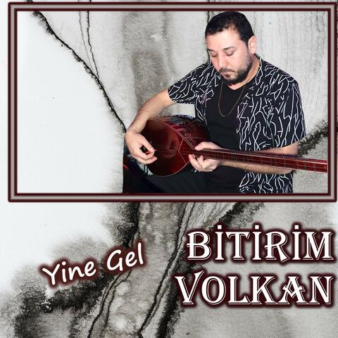 Yine Gel