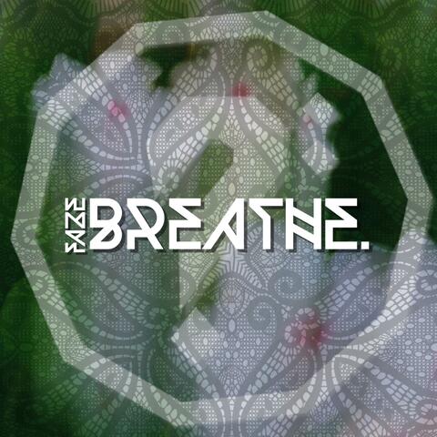 Breathe.