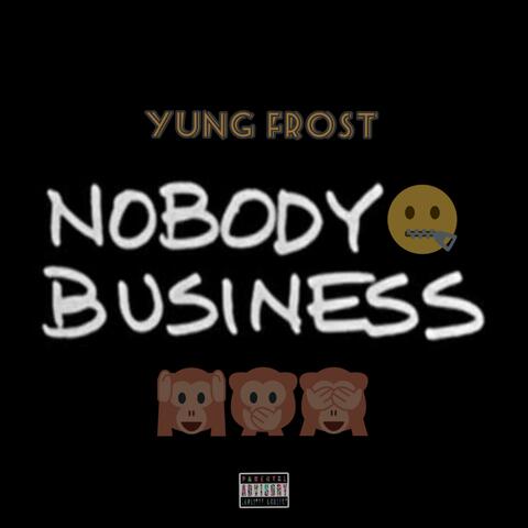 Nobody Business