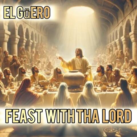 Feast With Tha Lord