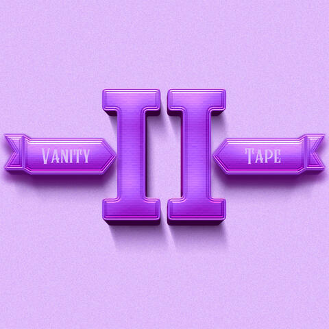Vanity Tape II