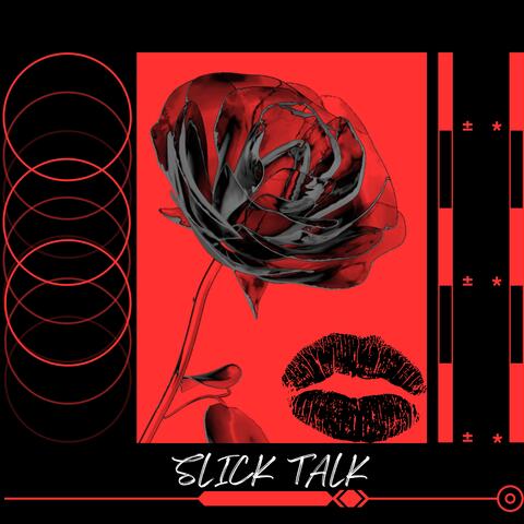 SLICK TALK